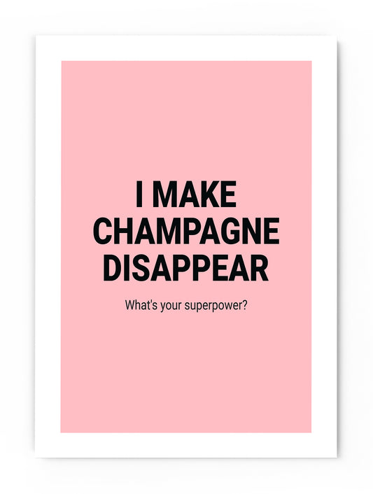 You make me want to drink champagne on a Tuesday 🥰 🥂 – Champagne Poster