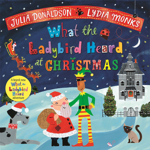 What the Ladybird Heard Christmas Julia Donaldson - Bookazine