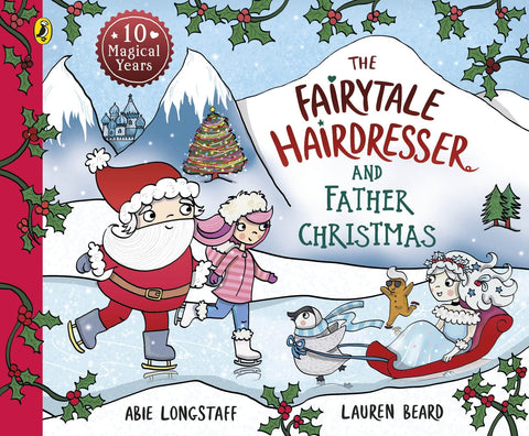 The Fairytale Hairdresser And Father Christmas by Abie Longstaff - Bookazine