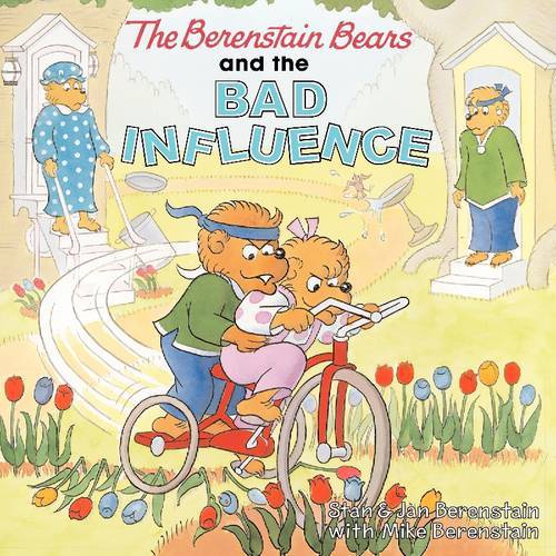 the berenstain bears and the bad influence