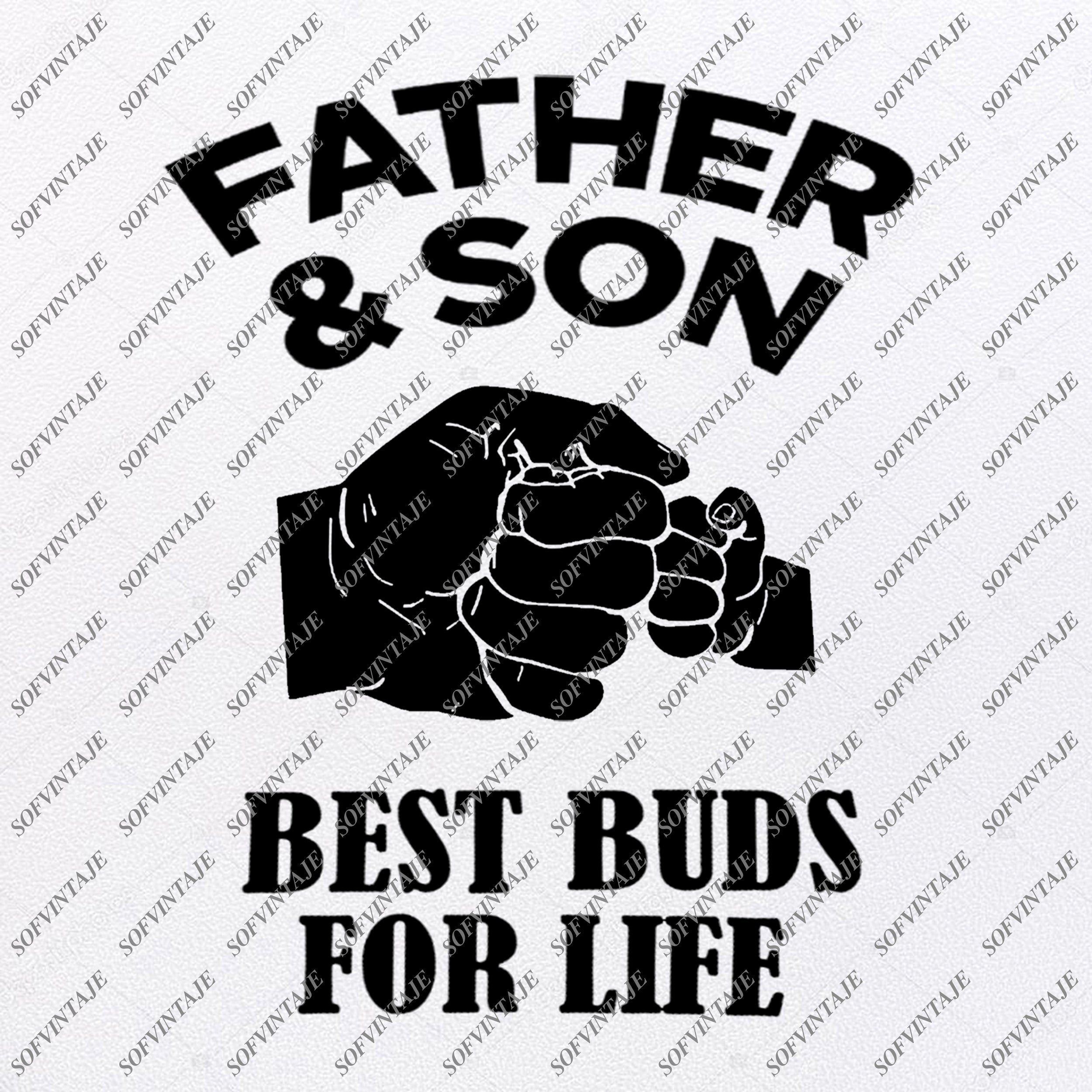 Download Father And Son Best Buds For Life Svg Files Father S Day Svg Design Sofvintaje