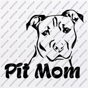 Download Pitbull Pitbull Mom Svg File Pitbull Svg Original Design Dog Clip Sofvintaje