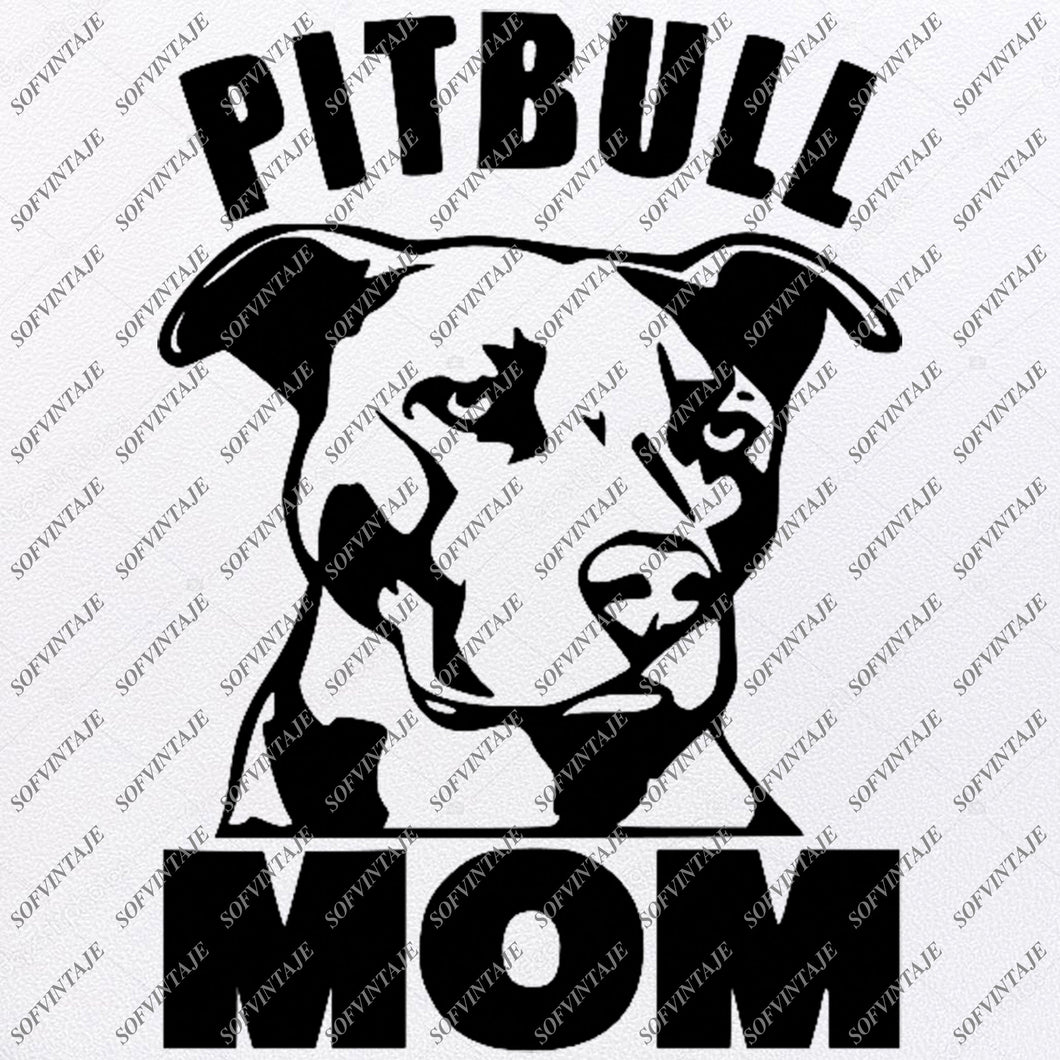 Download Pitbull Pitbull Mom Svg File Pitbull Svg Original Design Dog Clip Sofvintaje