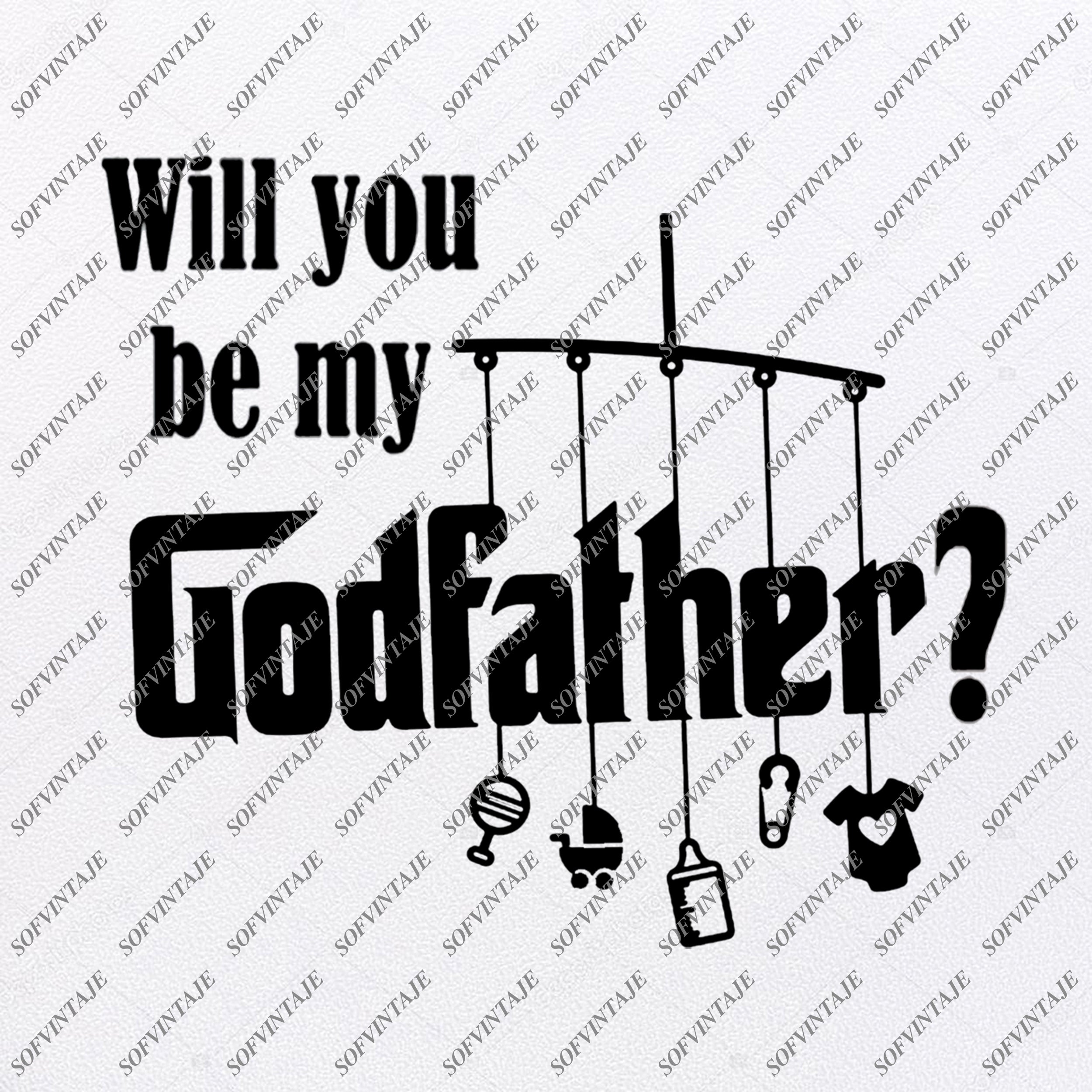 Download Will You Be My Godfether Svg Files Be My Godfather Original Design Sofvintaje