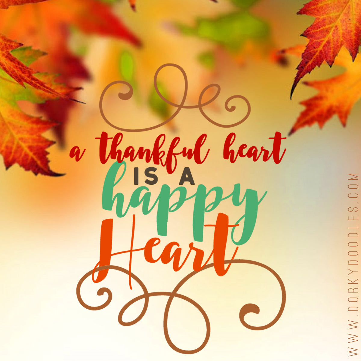 Motivational Monday: A Thankful Heart is a Happy Heart – Dorky Doodles