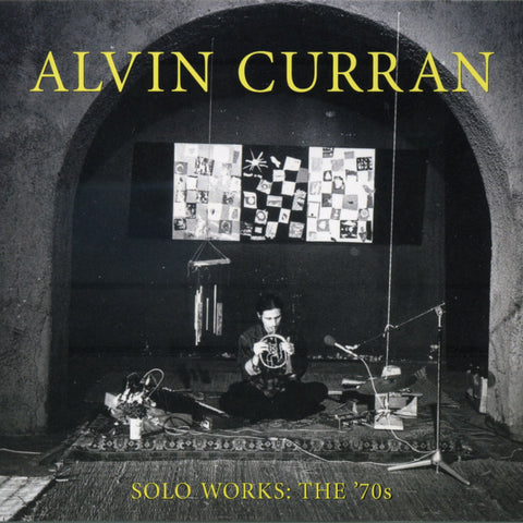Alvin Curran Solo Works: The 70s