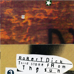 Robert Dick: Third Stone from the Sun