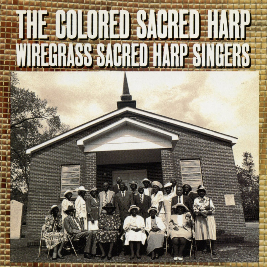 The Colored Sacred Harp – New World Records