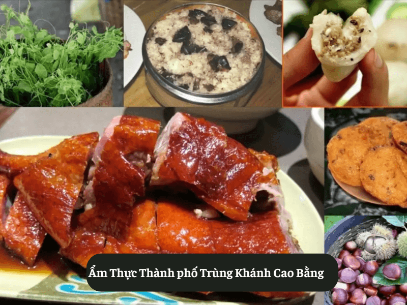 Ẩm Thực Trùng Khánh Cao Bằng