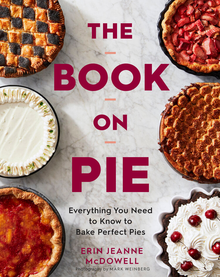 View The Book On Pie by Erin Jeanne McDowell
