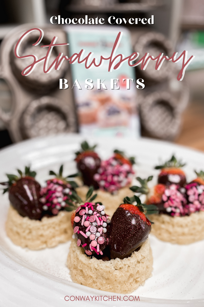 graphic image of chocolate covered strawberry baskets with the text "chocolate covered strawberry baskets" and "conwaykitchen.com"