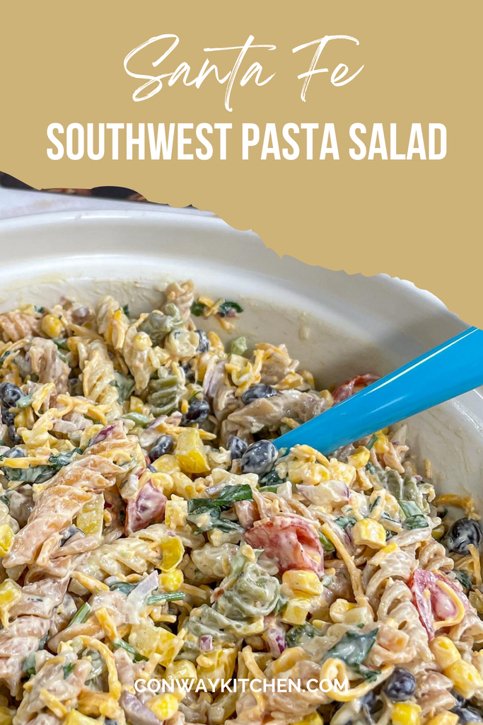 santa fe southwest pasta salad pinterest graphic
