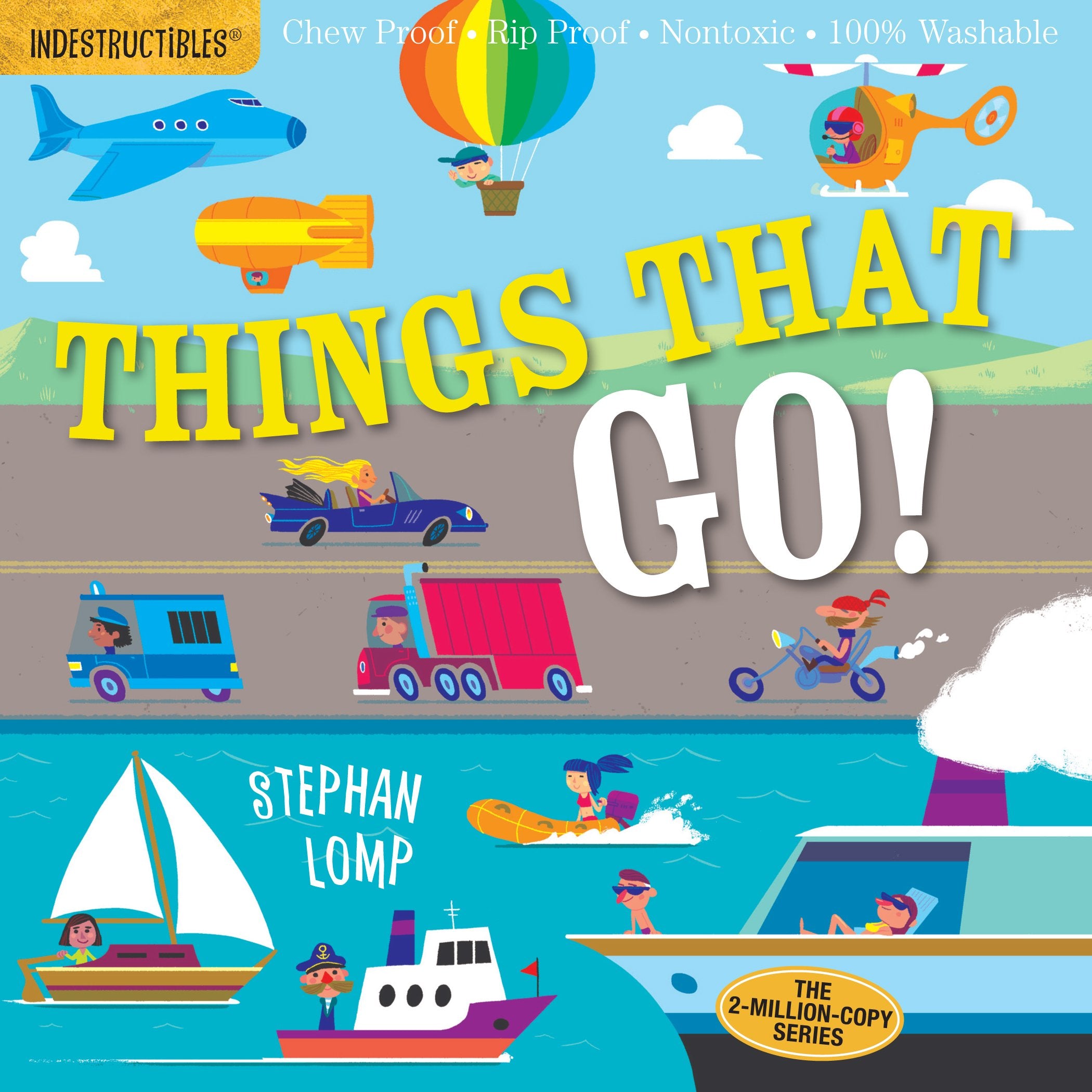 View Indestructibles: Things That Go! by Stephan Lomp