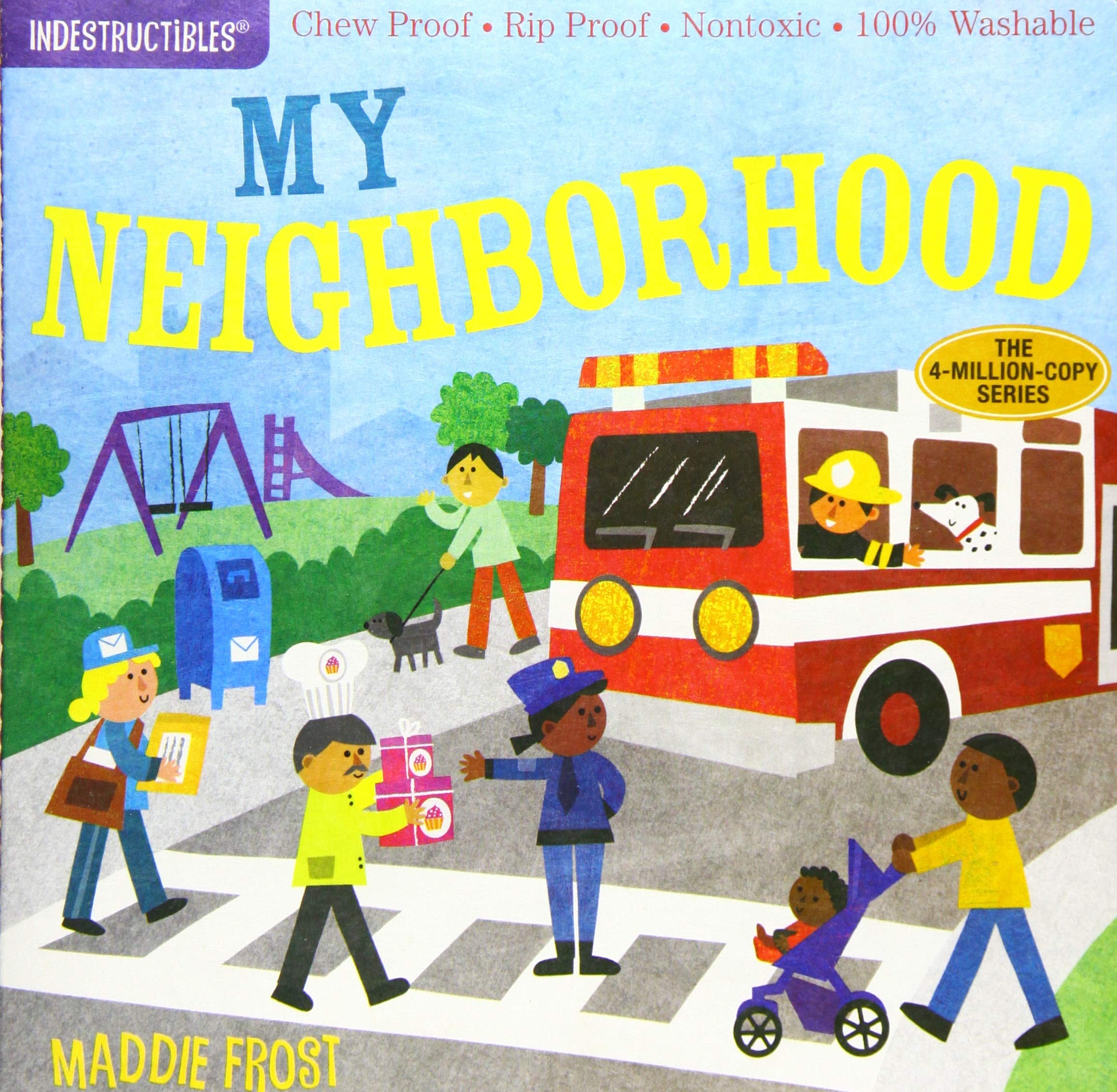 View Indestructibles: My Neighborhood by Maddie Frost