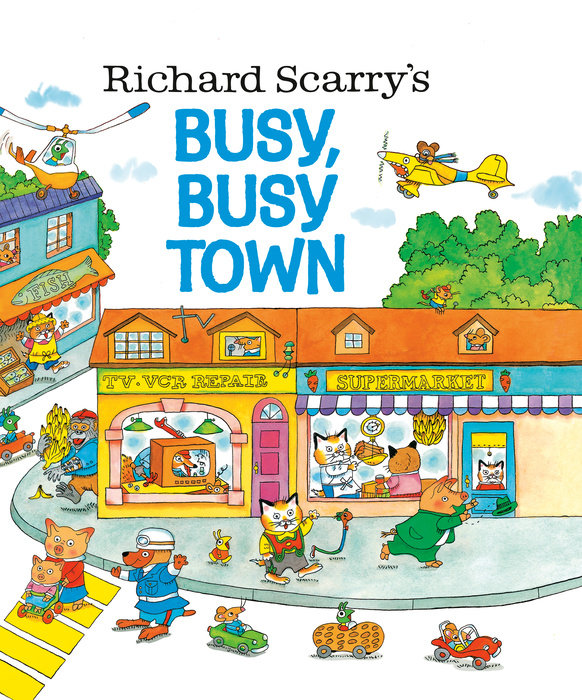 View Busy, Busy Town by Richard Scarry