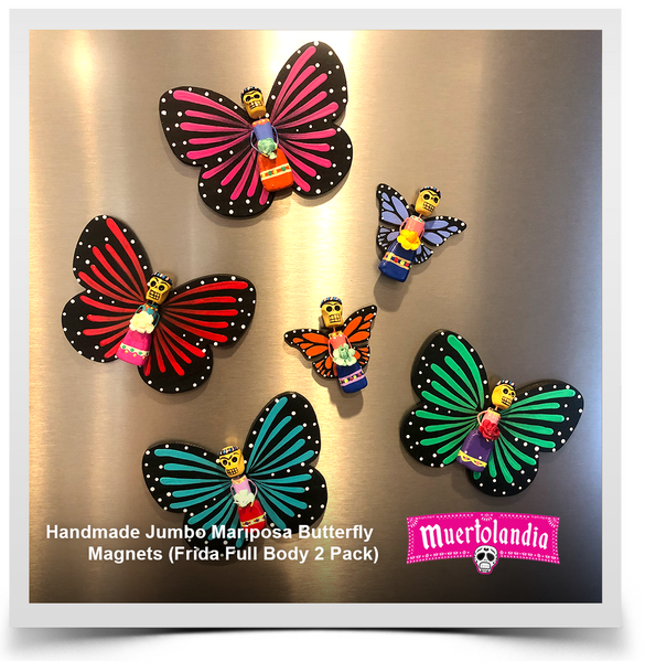 Handmade Jumbo Mariposa Butterfly Magnets (Frida Full Body 2 Pack)