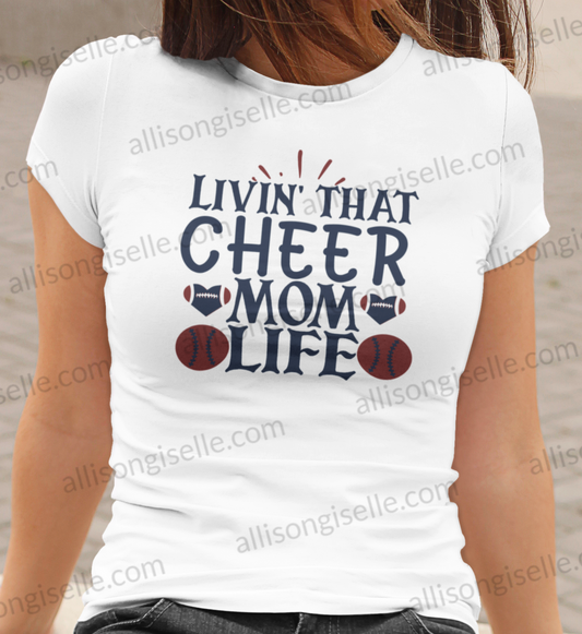 Allison Giselle Gifts Livin That Cheer Mom Life Shirt, Adult Cheer Shirts, Cheer Shirt Adult, Cheerleader Shirt, Cheer Mom Shirt A2XL / No
