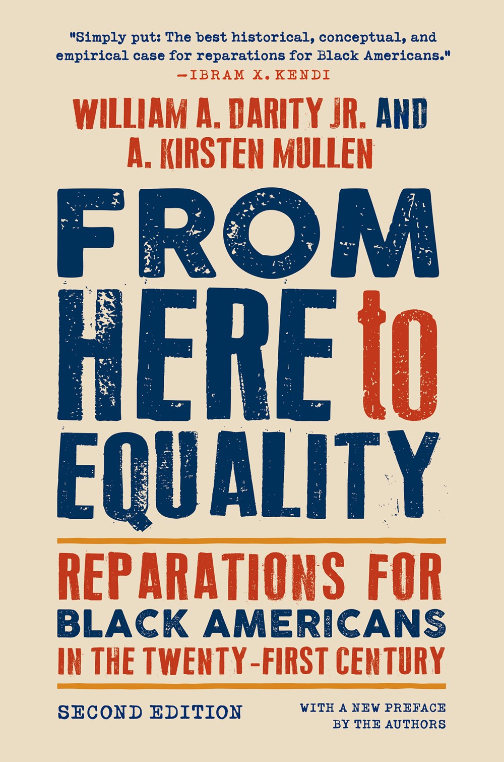 From Here to Equality: Reparations for Black Americans in the Twenty-First Century by William A. Darity