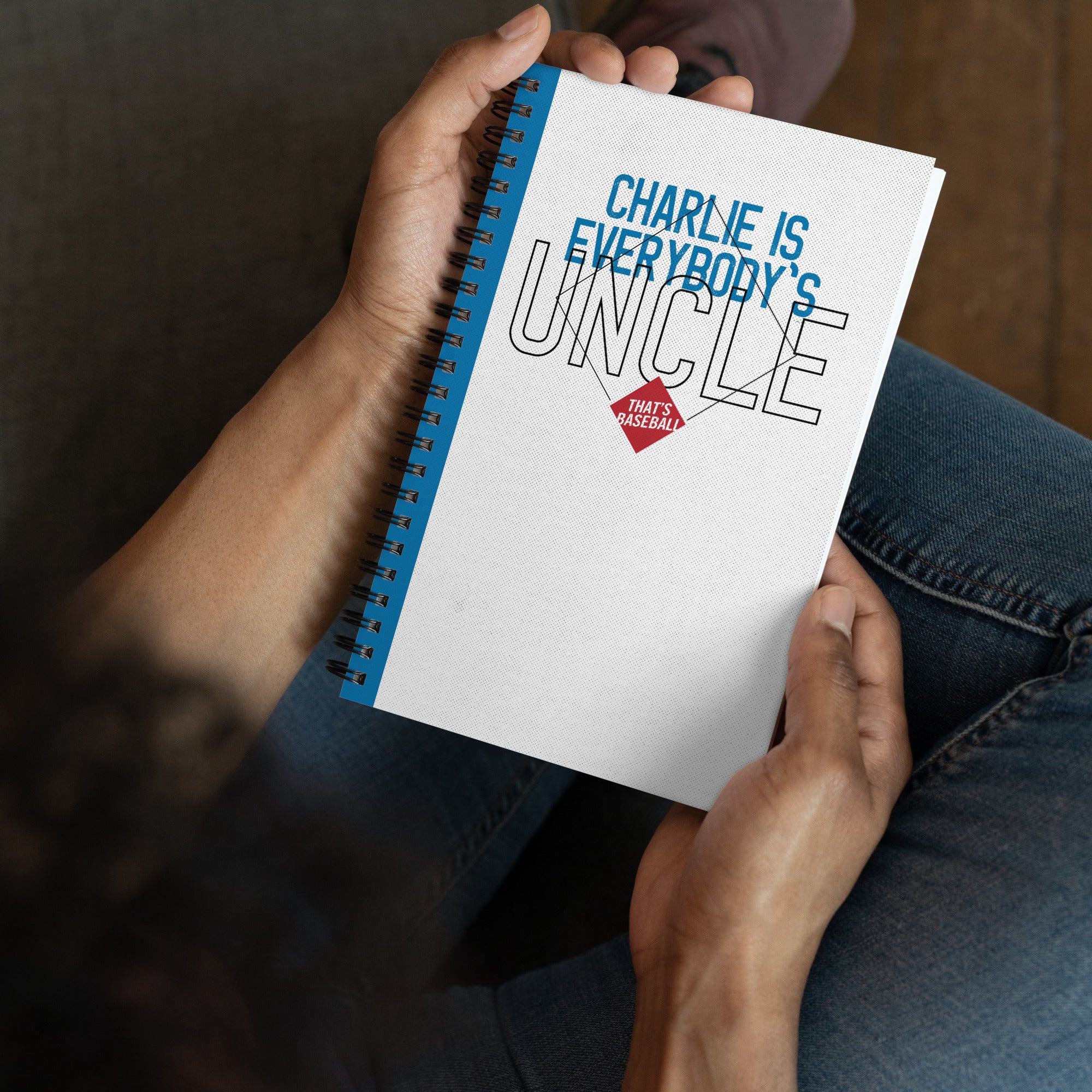 Charlie is Everybody's Uncle - Spiral-Bound Baseball Notebook