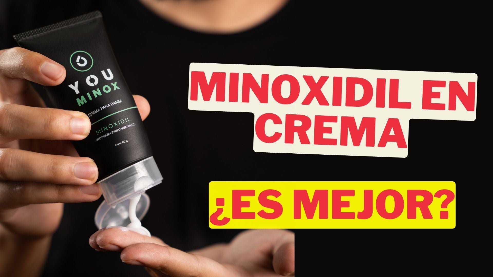 Minoxidil En Crema You Minox Vs Líquido 👉 ¿el Porcentaje De Alcohol 7278