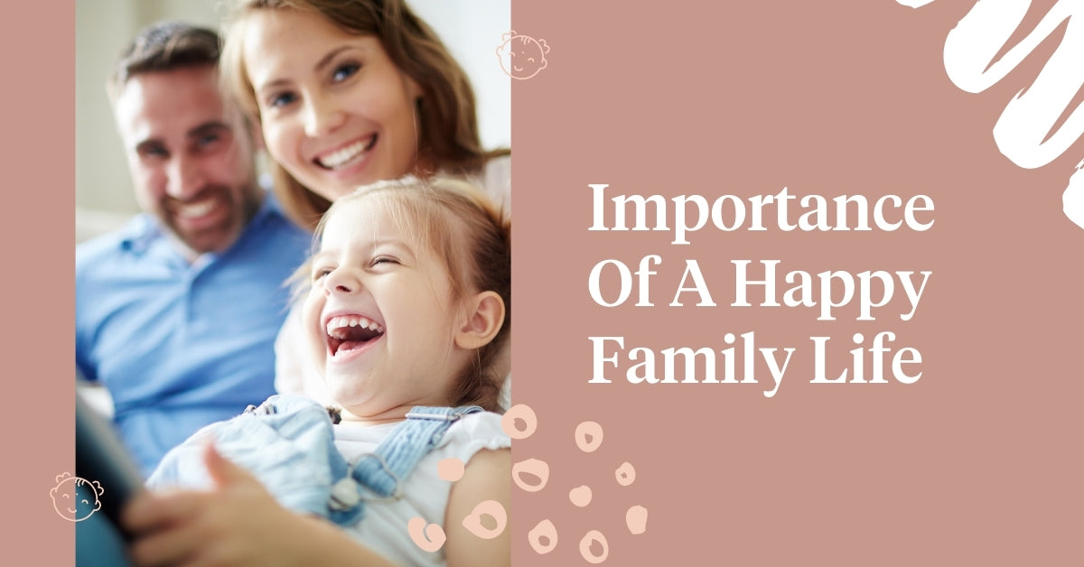 Importance of a happy family life