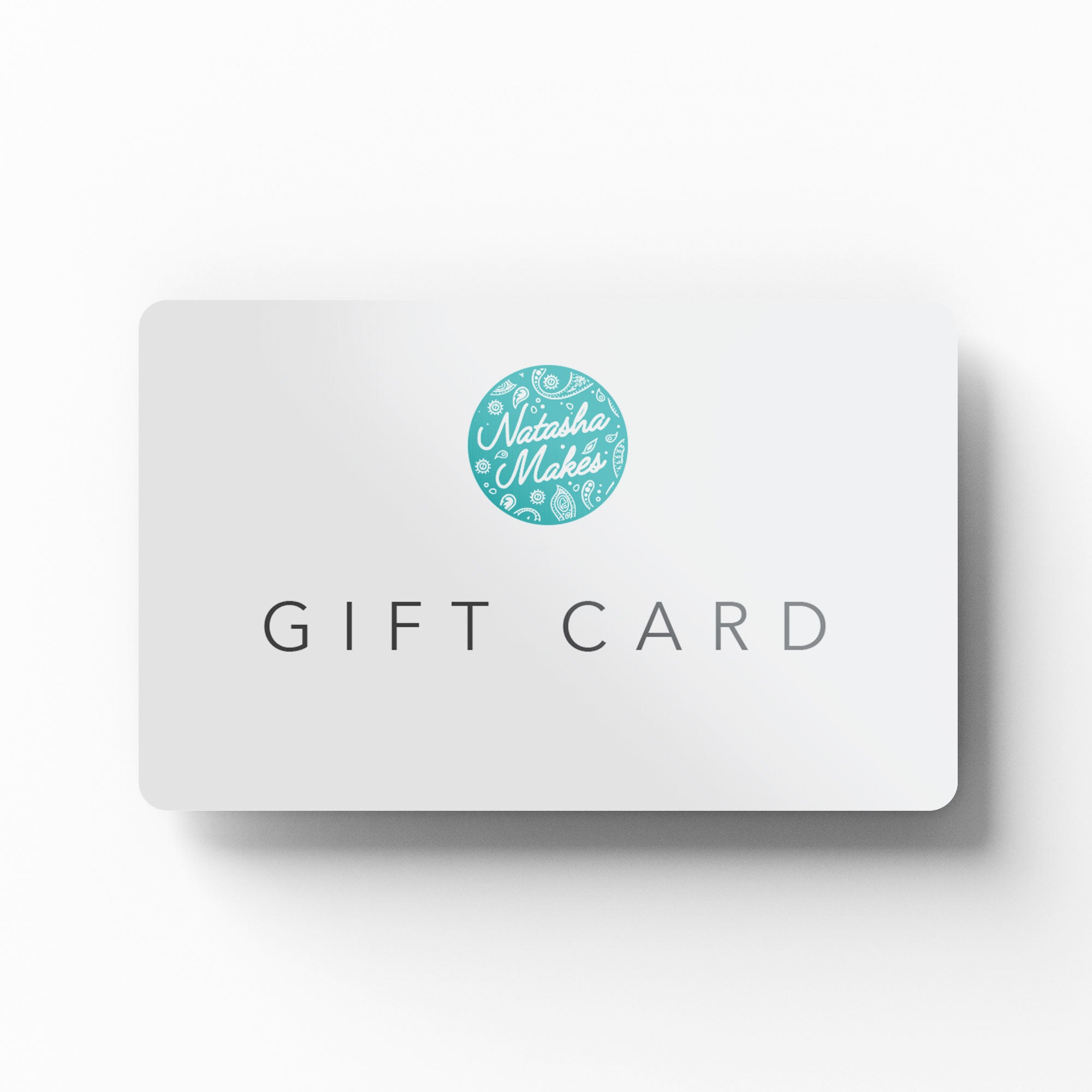 Natasha Makes | Gift Card