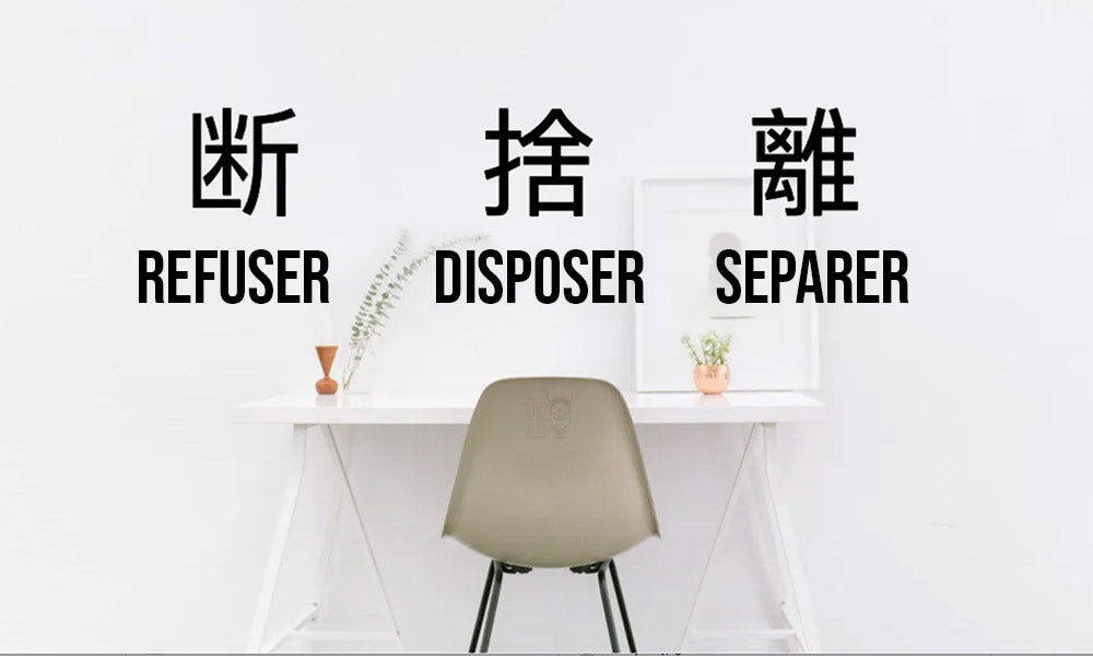 Le mot japonais Danshari signifie : refuser, disposer et separer. C'est un concept du minimalisme japonais associé au rangement