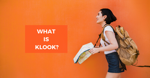 An image by Klook with the question What is Klook?