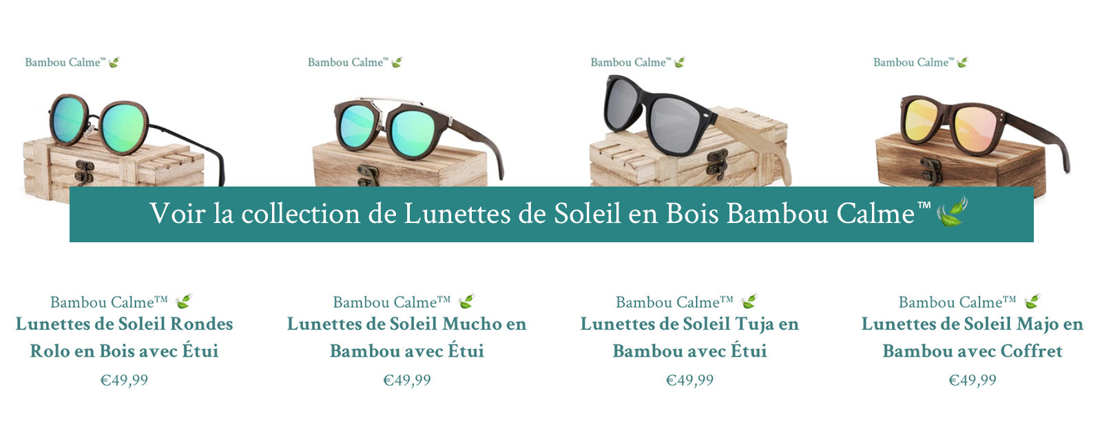 Collection lunettes de soleil Bambou Calme