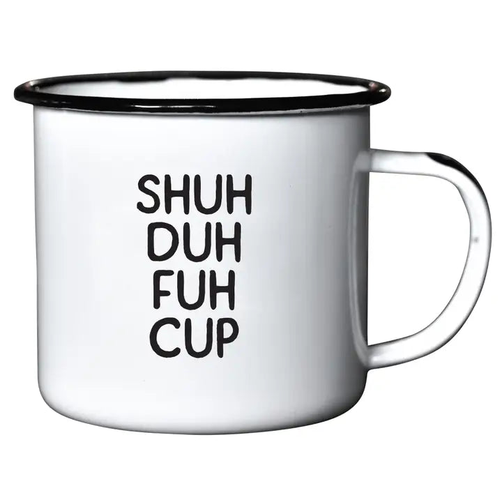 Shuh-Duh-Fuh Enamel Mug