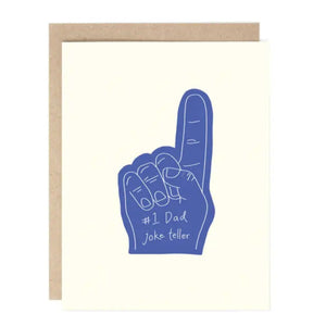 Foam Finger Dad Joke - Father's Day Card - Open House Philly