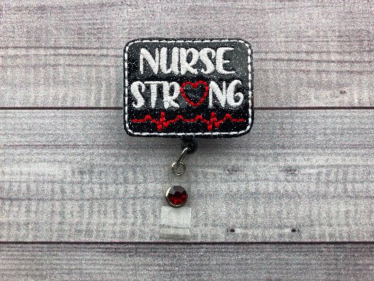Nurse Strong Badge Reel – Catherine Crafts Shop