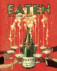 Eaten Mag Issue 12: Party