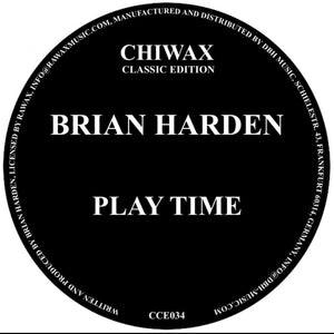 BRIAN HARDEN - PLAY TIME - (CCE034)