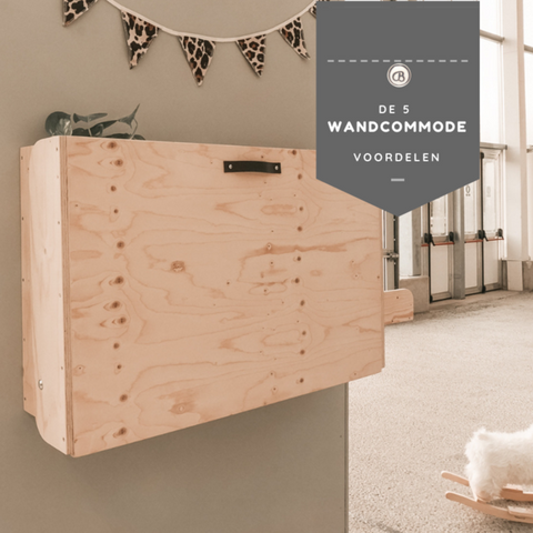 Lees hier de 5 wandcommode voordelen van Babywoods