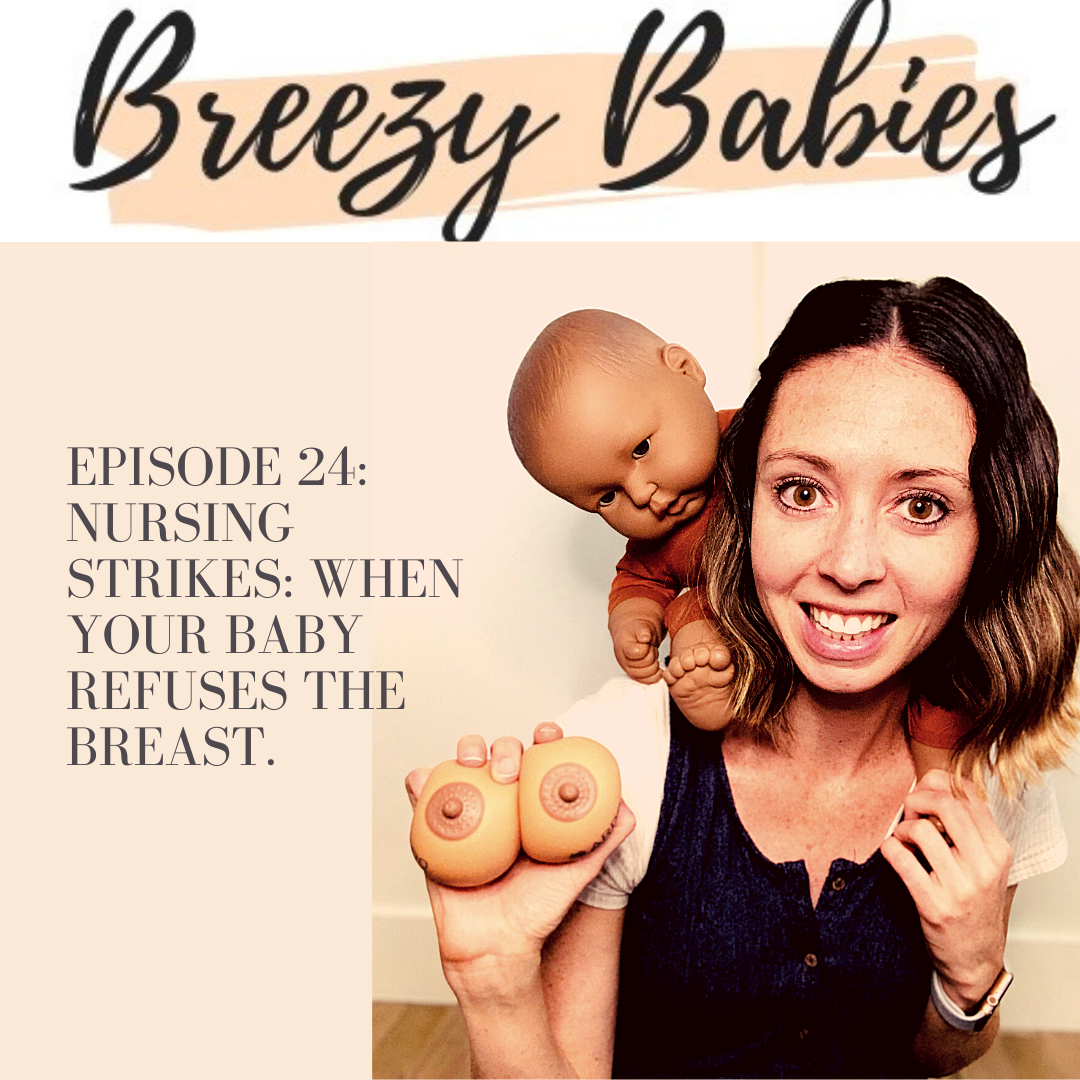 Baby Refusing The Breast How To Gently Coax Baby Back From A Nursing Breezy Babies