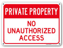 Private Property No Unauthorized Access Sign - 10"x14" - .040 Rust Free Aluminum - Made in USA - UV Protected and Weatherproof - A82-687AL