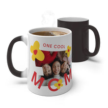 Load image into Gallery viewer, One Cool Mom Magic Color Changing Photographic Personalized Mugs for Super Mother, 11oz and 15oz
