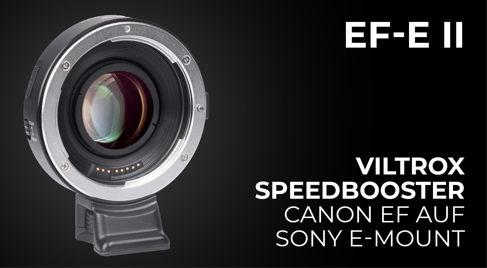 Viltrox EF-E II Speedbooster für Canon EF Objektive an Sony E-Mount Kameras