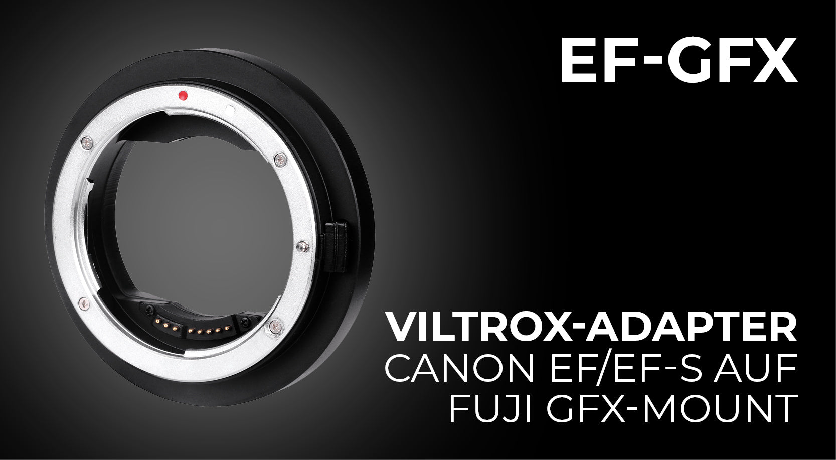 Viltrox EF-GFX Adapter zur Nutzung von Canon EF-Objektiven an Fuji GFX Kameras