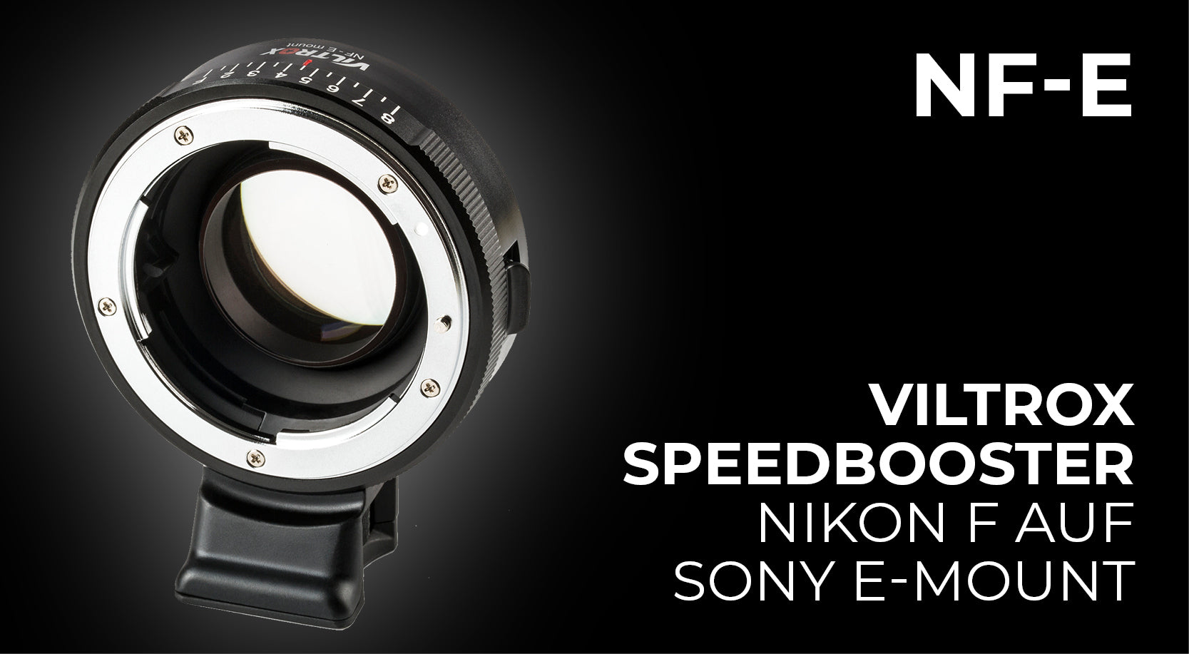 Viltrox NF-E Speedbooster zur Verwendung von Nikon F-Objektiven an Sony E Kameras