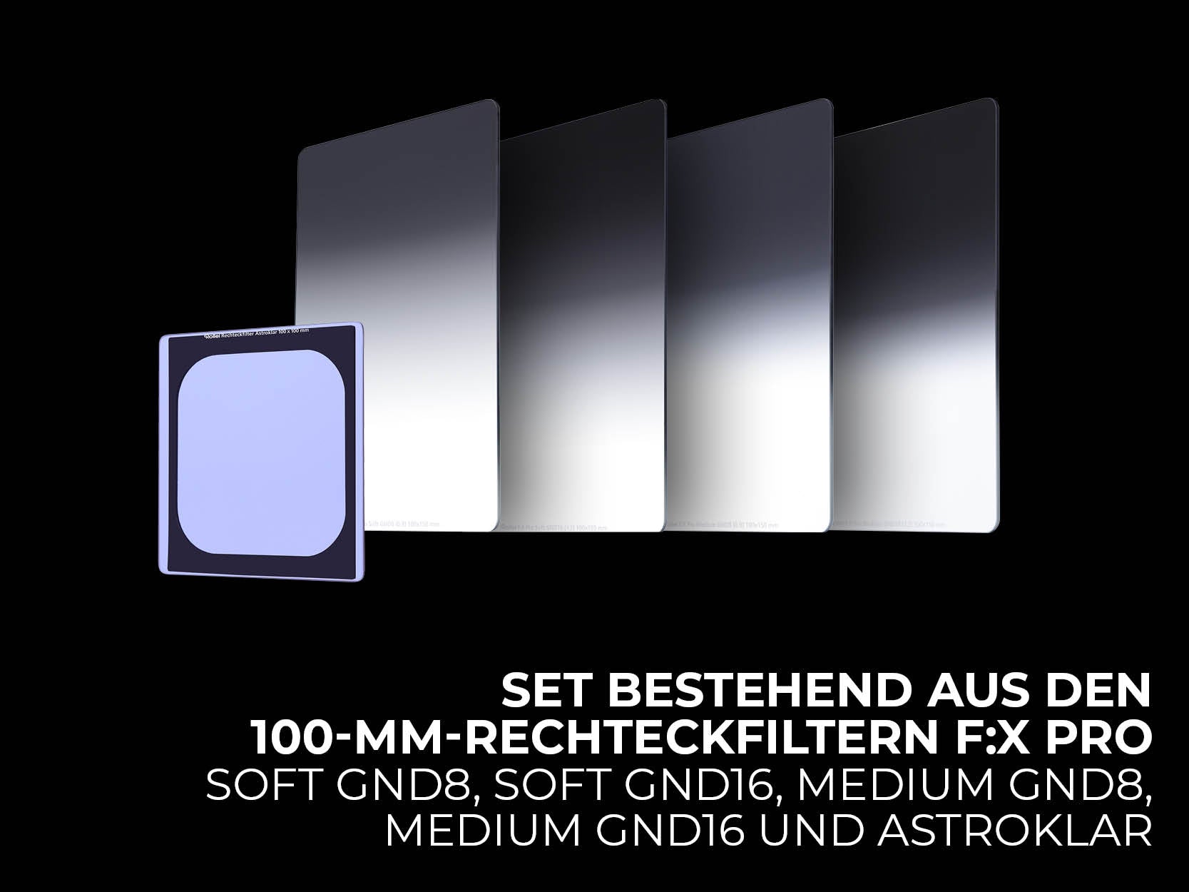 Set bestehend aus den 100-mm-Rechteckfiltern F:X Pro Soft GND8, Soft GND16, Medium GND8, Medium GND16 und Astroklar-Filter