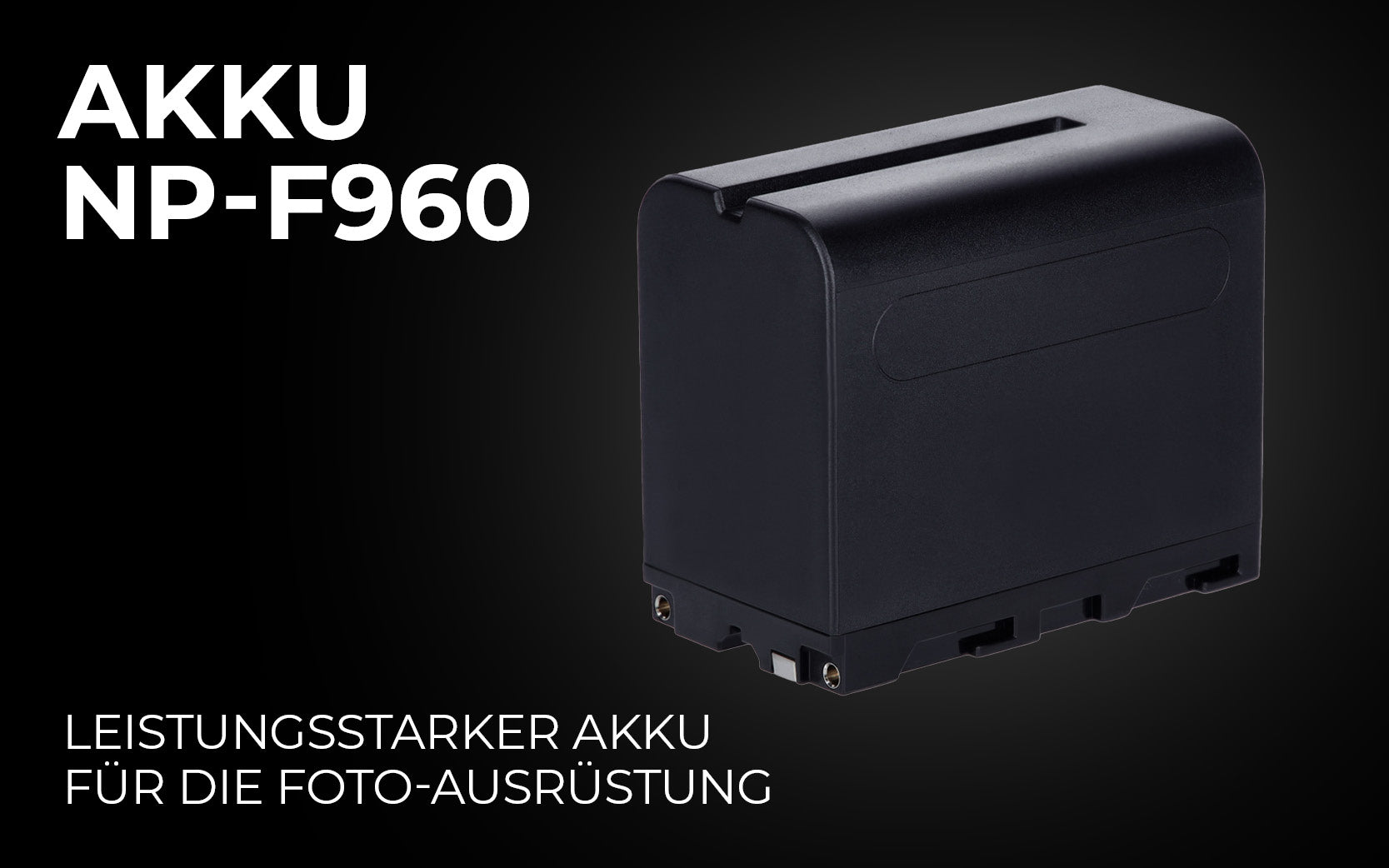 Akku Typ NP-F960 - Leistungsstarker Akku für die Foto-Ausrüstung
