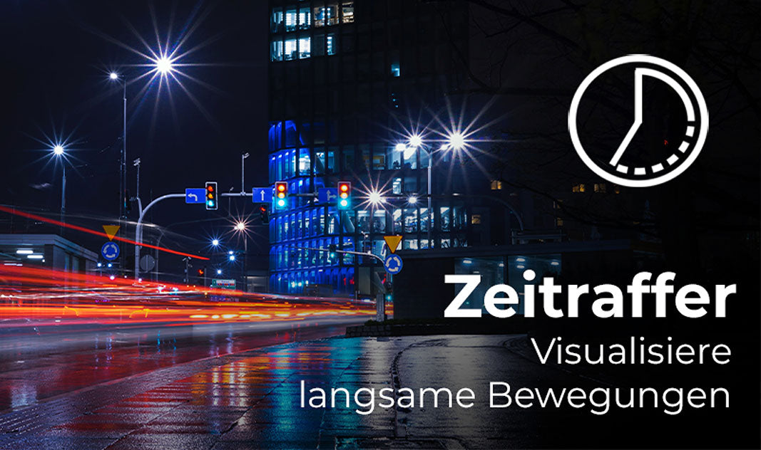 Zeitraffer - langsame Bewegungen visualisieren