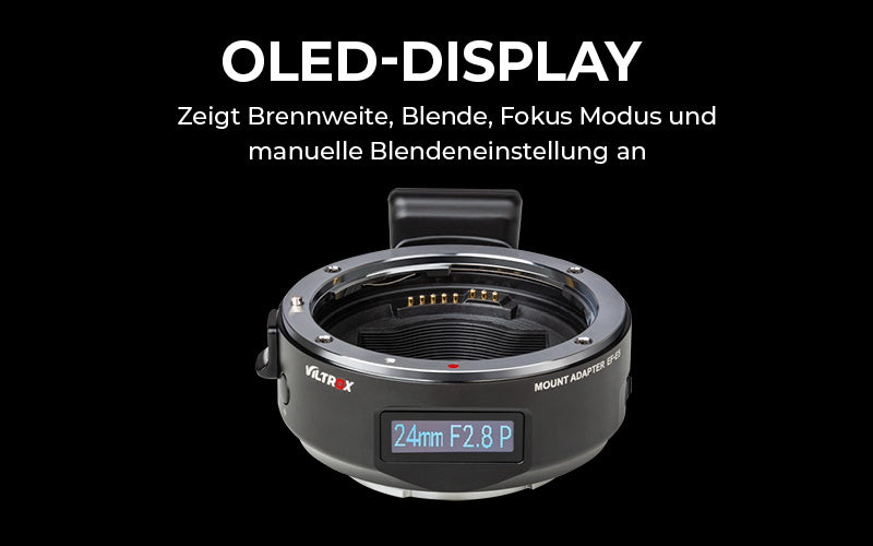 Objektiv-Adapter mit OLED-Display zur Anzeige von Brennweite, Blende und Modus