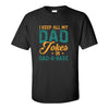 Funny Dad T-shirt - I Keep All My Dad Jokes In A Dad - A - Bank - Dad Joke T-shirt - Dad Joke - Father's Day T-shirt - Gift For Dad - Calgary Custom T-shirts