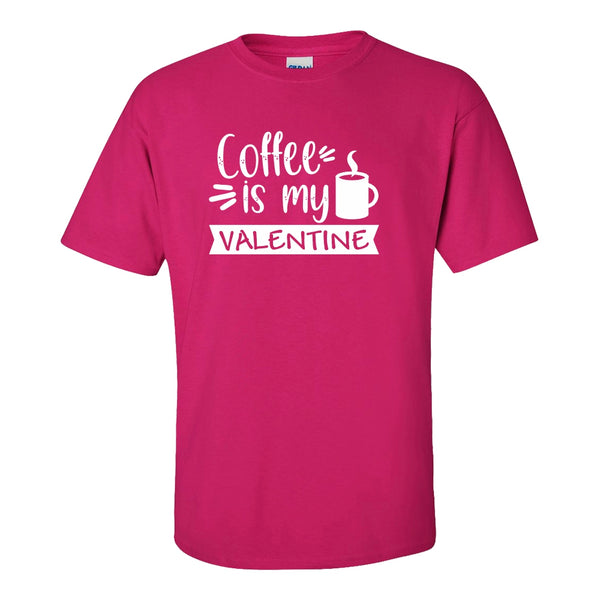 Custom Crew Neck T-shirt - Coffee Is My Valentine