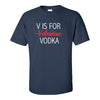 Crew Neck T-shirt - V Is For Vodka