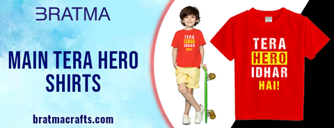 Main Tera Hero Shirts