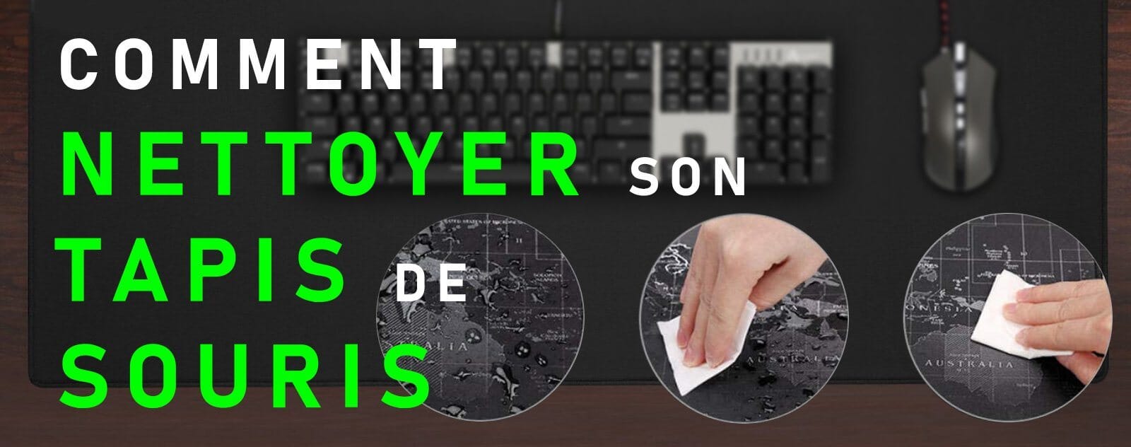 Comment nettoyer un tapis de souris ?